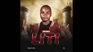 MPAKA LITI - DON LLOY