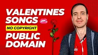 Public Domain Valentines Songs