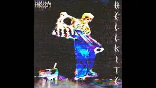 FAR$KRIM - HELLKITE