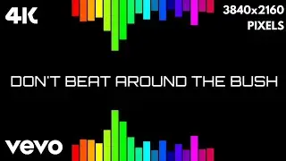 Kiruthik - Don't Beat Around The Bush (4K Visualizer)