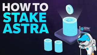 How to stake Astra tokens