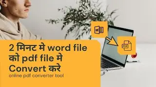 How to Convert Word to PDF in Windows 7 | Online Tool Hindi
