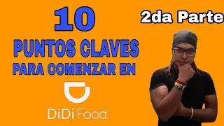 10 PUNTOS CLAVES PARA TRABAJAR EN DIDI FOOD 🍔🍟 | 2da PARTE