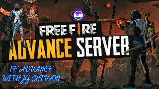 Free Fire Advance Server - Full Battle Experience | JG Shivam | J. Tech Gaming