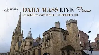 Daily Holy Mass Live | Sunday June 01,  2025 | St. Marie's Cathedral, Sheffield, UK
