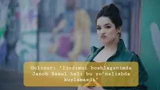 Gulinur yoki Janob Rasul kim oldin ijod boshlagan ?
