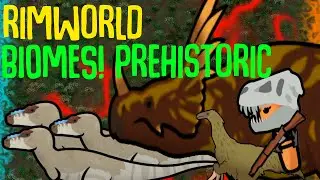 Biomes! Prehistoric. The Best Dinosaur Mod ever? - Rimworld Mod Showcase