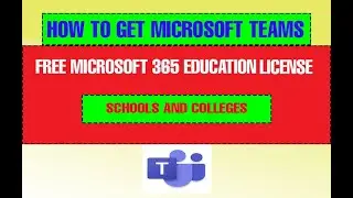 How to Get free Microsoft teams License for School | Students | Faculty | Staffs | Microsoft 365 |
