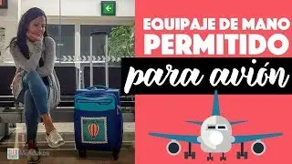 ¿Qué se considera equipaje de mano en un avión?
