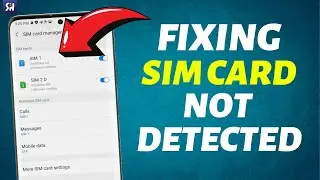 How to Fix SIM Card Not Detected on Android?
