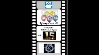 50 Sfumature di…📸  Fotografie Dal Ponente Ligure  (FDPL- Vol.15  By .LB.)  📸.