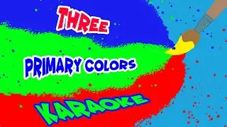 Three Primary Colors (Karaoke) | D Billions Kids Songs