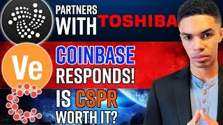 IOTA Partners With TOSHIBA‼️ Coinbase's Response To Veritaseum & CSPR Network Update