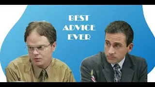 The best life advice from #MichaelScott