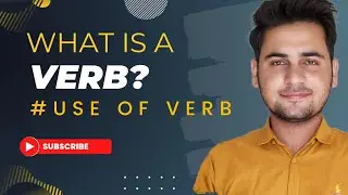 What is a Verb ?|Complete use of verbs with examples |#englishgrammar |#tenses | #Younaswattoo