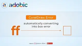 CorelDraw ff error solved | Corel Draw ff problem | adobic