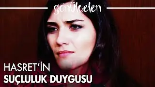 Hasret, Levent'e karşı suçluluk duydu - Gönülçelen 39. Bölüm
