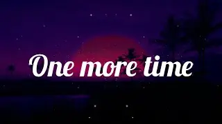 Daft Punk - One More Time Lyrics