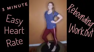 3 Minute Rebounding Workout Easy Heart Rate Workout
