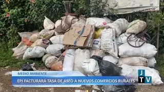 EPJ FACTURARÁ TASA DE ASEO A NUEVOS COMERCIOS RURALES