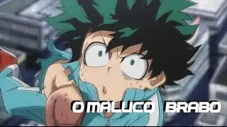 O Maluco É Brabo