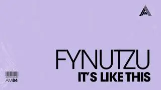 Fynutzu - It's Like This