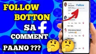 PAANO MAGLAGAY NG FOLLOW BUTTON SA COMMENT SECTION SA FACEBOOK 2023