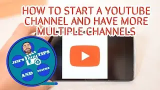 HOW TO START A YOUTUBE CHANNEL WITH MORE THEN ONE CHANNEL USING ANDROID PHONE