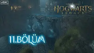 HOGWARTS LEGACY - TÜRKÇE BÖLÜM 11 -  [4K 60FPS] - Yorumsuz