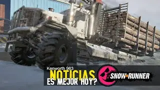 SnowRunner | Noticias | fase 10 | ACTUALIZARON el Kenworth 963 | DLC fase 10