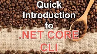 Quick Introduction to Dotnet Core CLI