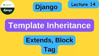 Django template | Templates in Django | How to use Extends in Django Template Tags | #14