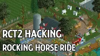 RCT2 Hacking: Rocking Horse Ride
