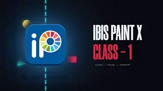Create Shapes in Ibis Paint X - Class 1 || Silent Speedarts