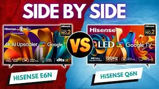 Side-by-Side Comparison: Hisense E6N vs. Hisense Q6N QLED – Which One is Worth Your Money? 🖥️