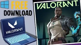 How to Download & Install VALORANT on PC (Free & Easy Tutorial)