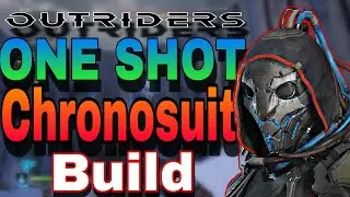Outriders WorldSlayer - ONE SHOT Chronosuit Trickster Build | Best Trickster build no Instant Reload