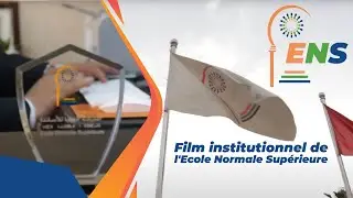 Film institutionnel de l'Ecole Normale Supérieure ENS
