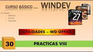 CURSO WINDEV - (30) PRACTICAS VIII - UTILIDAD WD OFFICE WORD