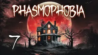 Phasmophobia Part 7 - BLOOD MOON SOLO WIN?