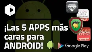 ¡Las 5 APPS más caras para Android!