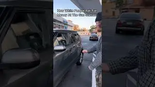White Vs Black asking for money at the Gas station #funny #meme #tiktok