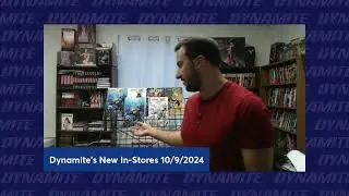 Dynamite's New In-Stores 10/9/2024