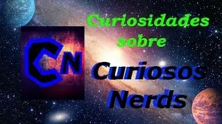 Curiosidades Sobre o Canal (parte #1)