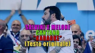 SALVINI E MELONI CANTANO "KARAOKE" (Boomdabash, Amoroso)