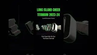 LONG ISLAND CHEER TITANIUM 2023-24 (CLIP!) #twistedcutz #cheer #cheermix #cheerleader