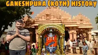 ગણેશપુરા નો ઇતિહાસ (કોઠ)|| ganesh pura (koth) history || ganpatpura dholka || h.p king01