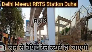 Delhi Meerut RRTS Duhai Station Construction Update