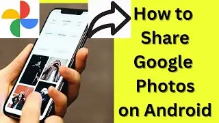 How Share Google Photos on Android | how to share photos on google photos