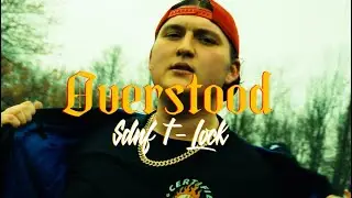 SDNF T-Lock - Overstood (Official Video) 🎥 by SL Designs